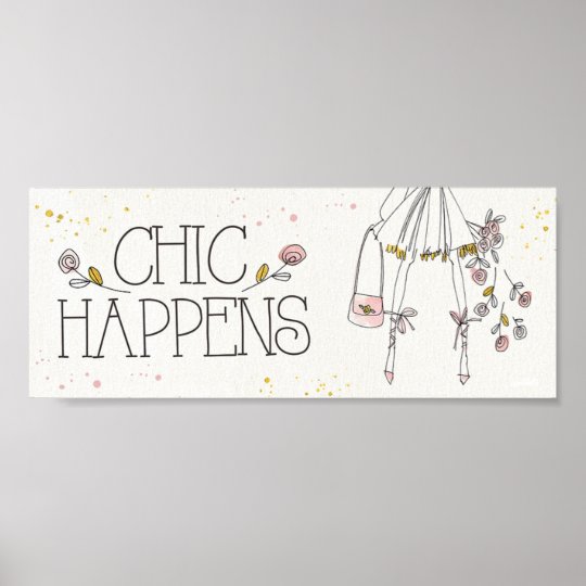 wild-apple-chic-happens-fashion-quote-poster-zazzle