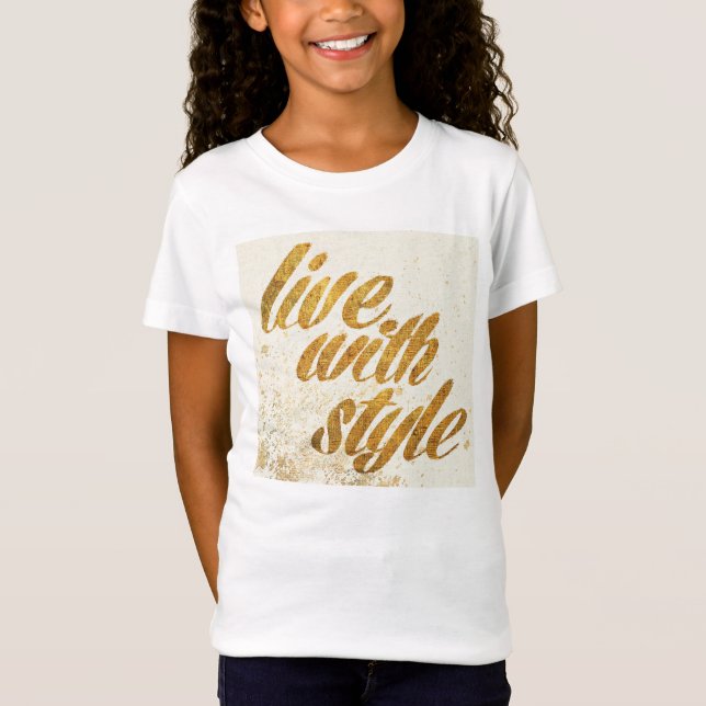 Wild Apple | Live With Style - Girly Quote T-Shirt (Front)