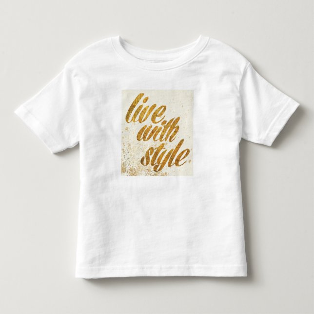 Wild Apple | Live With Style - Girly Quote Toddler T-shirt (Front)