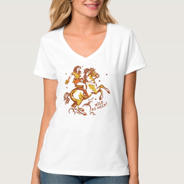 "Wild As Heck" Cute, Cool & Retro Cowgirl Art T-Shirt (Front)