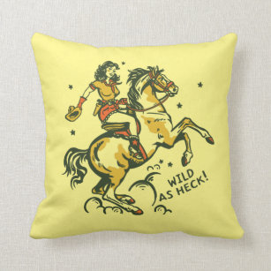 "Wild As Heck" Cute & Cool Western Cowgirl Pinup Throw Pillow
