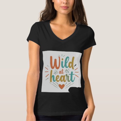 Wild at heart T_Shirt