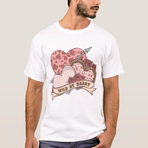 Wild At Heart T_Shirt