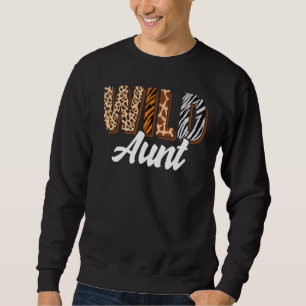 Wild Aunt Zoo Born Two be Wild B day Safari Jungle Sweatshirt