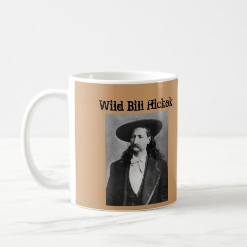 Wild Bill Hickok Mug  Wild Bill Hickok Becher