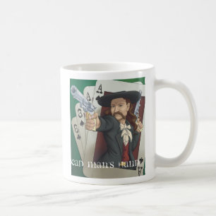 Wild Bill's Last Hand Coffee Mug