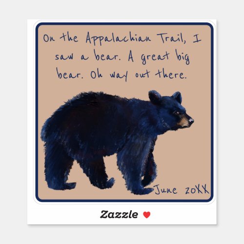 Wild Black Bear Trail Sighting Date Sticker
