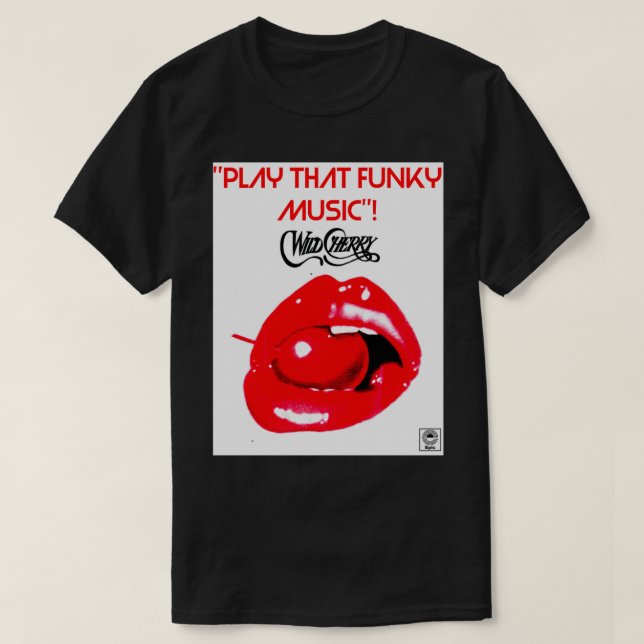 WILD CHERRY PLAY THAT FUNKY MUSIC 1  T-Shirt (Design Front)
