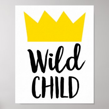 Wild Child Kids Room Wall Print by ericar70 at Zazzle