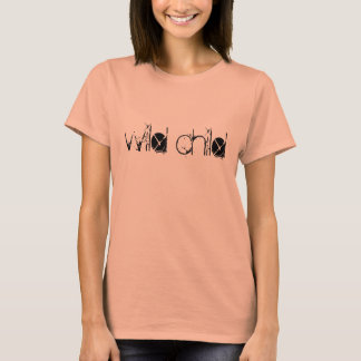wild child T-Shirt