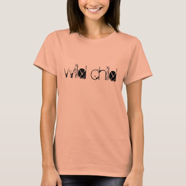 wild child T-Shirt (Front)