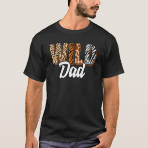 Wild Dad Zoo Born Two be Wild B day Safari Jungle T-Shirt