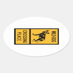 Wild Dog Crossing Place, Sign, Zimbabwe Oval Sticker