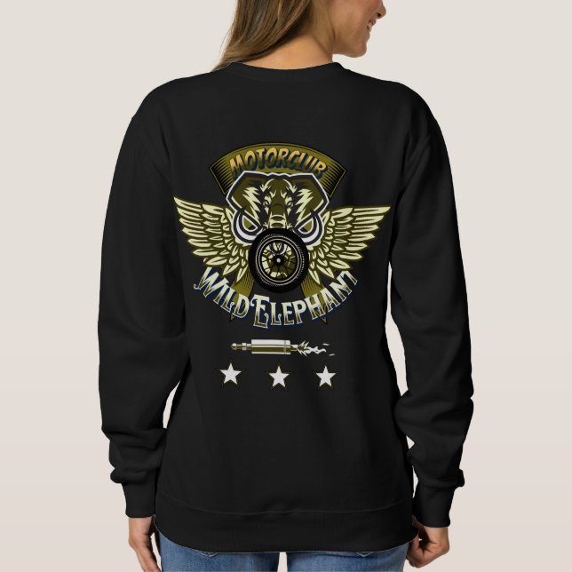 wild Elephant motorclub soul, Elegant and Cool  Sweatshirt (Back)