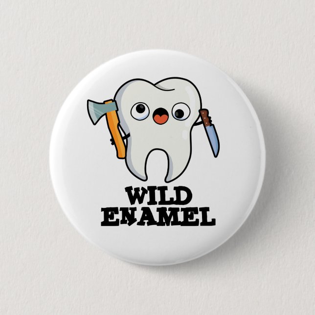 Wild Enamel Funny Wild Animal Tooth Pun Button (Front)
