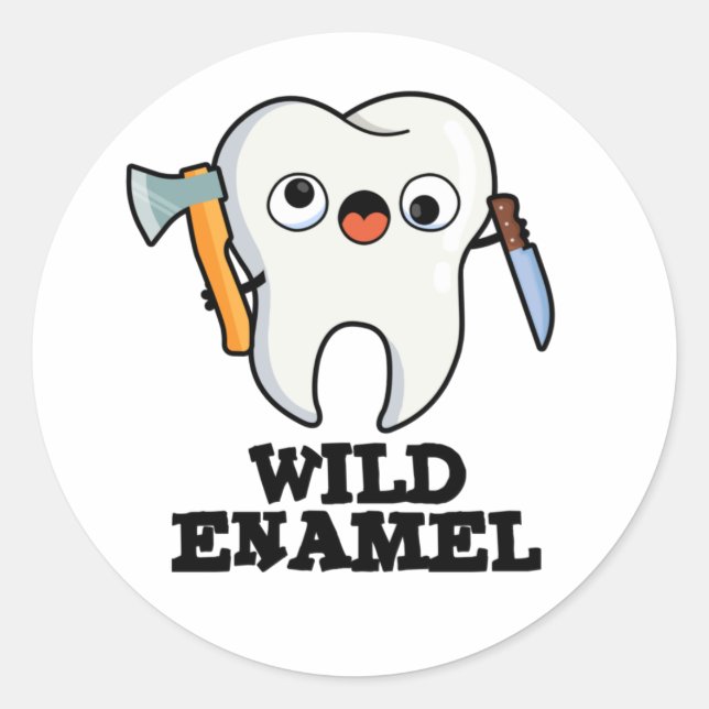 Wild Enamel Funny Wild Animal Tooth Pun  Classic Round Sticker (Front)