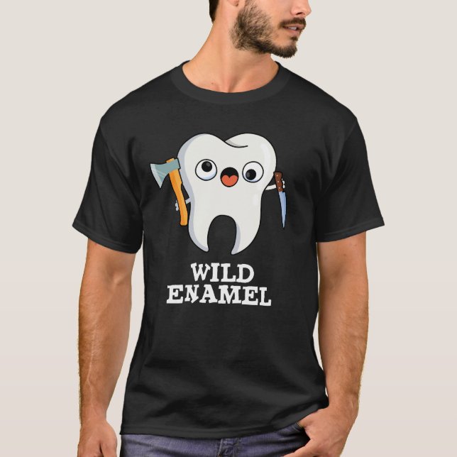 Wild Enamel Funny Wild Animal Tooth Pun Dark BG T-Shirt (Front)