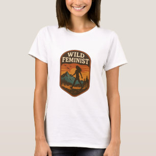 Wild Feminist Retro Nature Hiking Empowerment T-Shirt