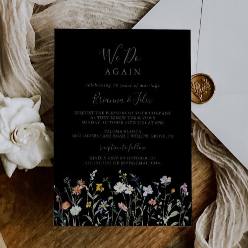 Wild Floral Black We Do Again Vow Renewal Invitation