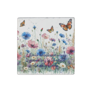 Wild Flowers & Quote Stone Magnet