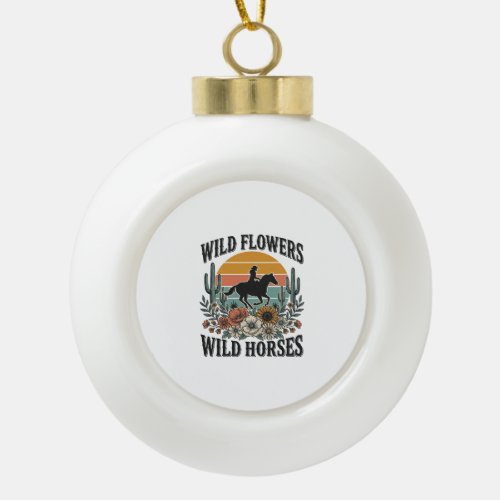 Wild Flowers Wild Horses Western Floral Shirt Desi Ceramic Ball Christmas Ornament