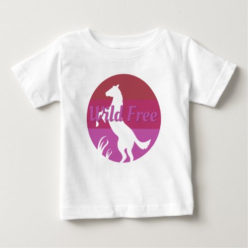 Wild Free _ A Tribute to the Horse Baby T_Shirt