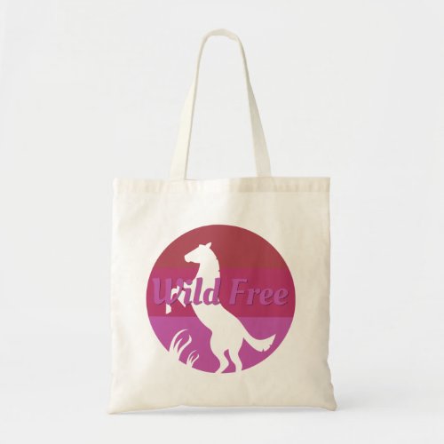 Wild Free _ A Tribute to the Horse Tote Bag