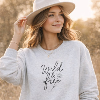 Wild & Free Feminine Floral Typography Sweatshirt