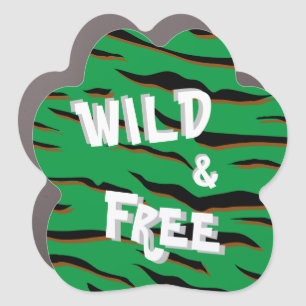 Wild & Free Tiger Stripes Green Car Magnet