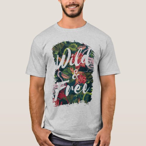 Wild  free typography topical birds  flowers T_Shirt