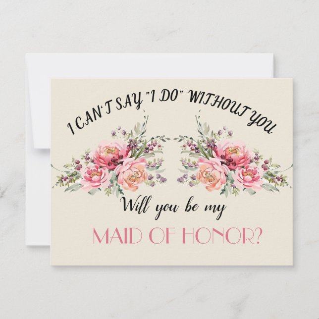 Wild Garden Wedding Will you be my Maid of Honor Invitation (Front)