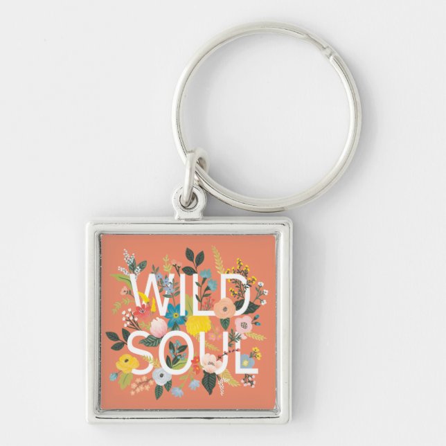 Wild Garden, Wild Soul Keychain (Front)