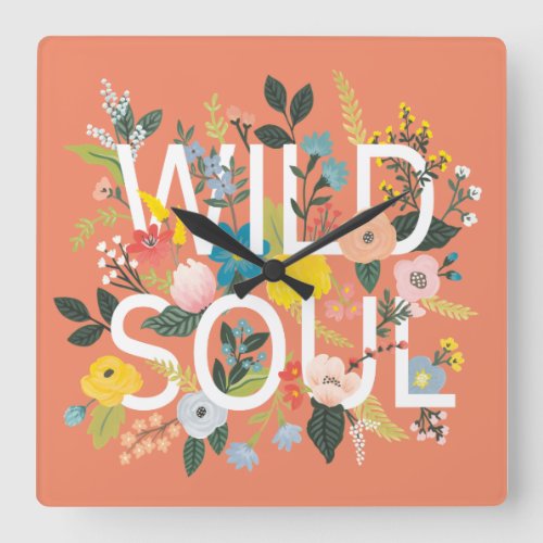 Wild Garden Wild Soul Square Wall Clock