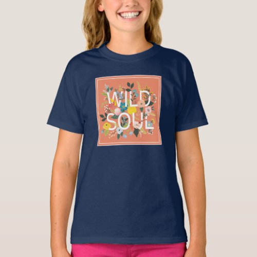 Wild Garden Wild Soul T_Shirt