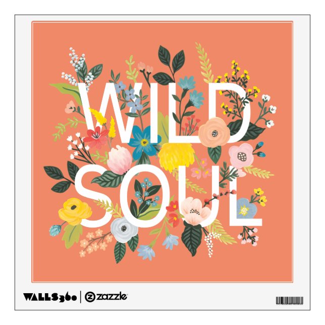 Wild Garden, Wild Soul Wall Decal (Front)