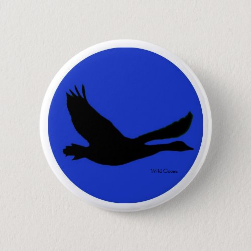 Wild Goose Button _ Customise with your own text