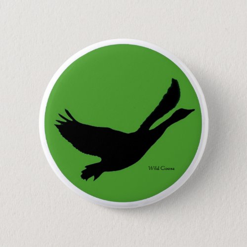 Wild Goose Button _ Customise with your own text