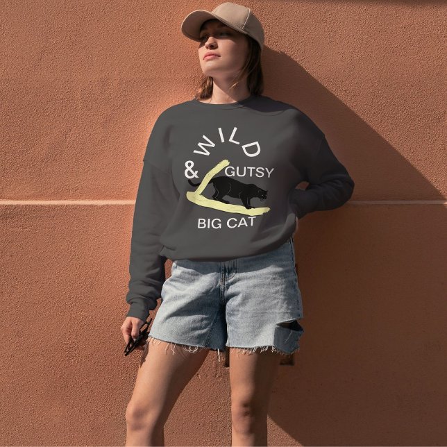 Wild Gutsy Cat Vibes Feminist Minimalist Customize Sweatshirt (Creator Uploaded)