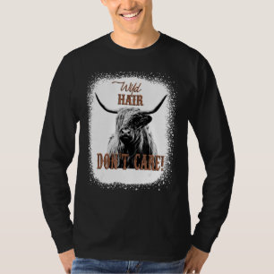 Wild Hair Don't Care Funny Cow Heifer Lover Bleach T-Shirt