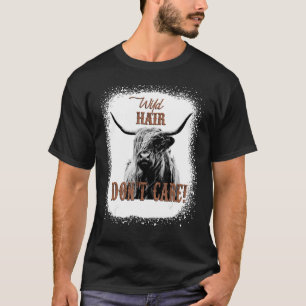 Wild Hair Don't Care Funny Cow Heifer Lover Bleach T-Shirt