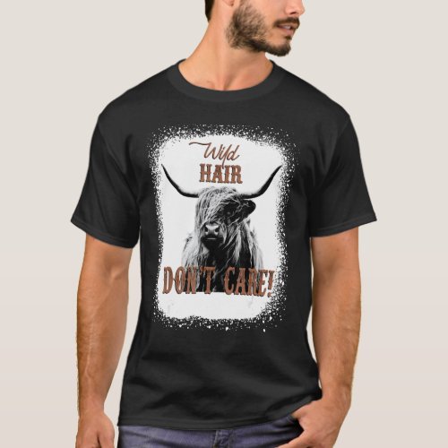 Wild Hair Don't Care Funny Cow Heifer Lover Bleach T-Shirt