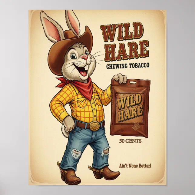 Wild Hare Chewing Tobacco Ad Poster