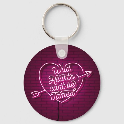 Wild Hearts cant be Tamed Keychain