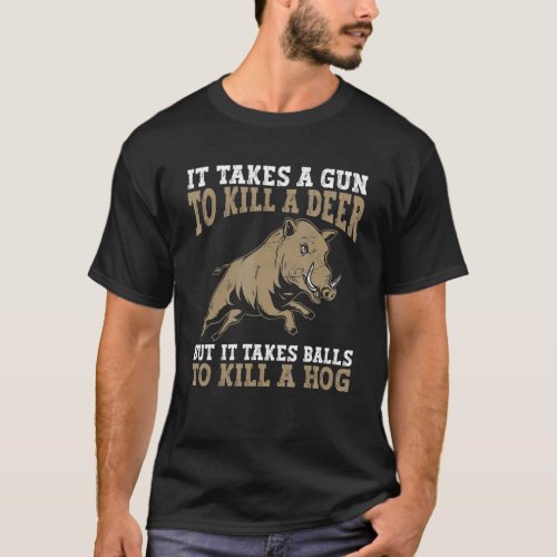 Wild Hog Hunting Boar Hunting T_Shirt