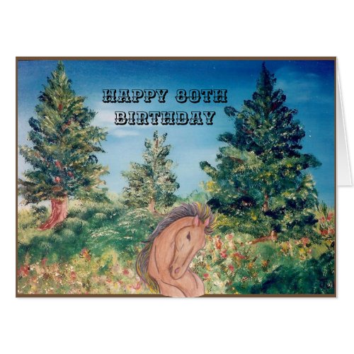 Wild Horse 80th Birthday Card