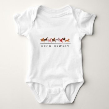 Wild Horses Running Born Cow Boy Baby Baby Bodysuit by inspirationzstore at Zazzle