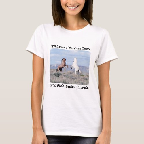 Wild Horses Warriors Tours of Sand Wash Basin T_Shirt