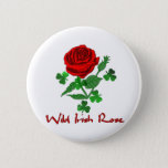 Wild Irish Rose Pinback Button at Zazzle