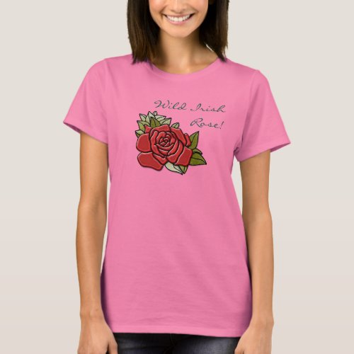 Wild Irish Rose T_Shirt