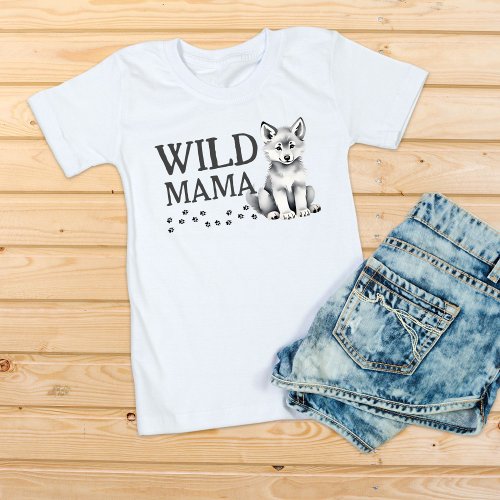 Wild mama Cute wolf cub birthday party T_Shirt